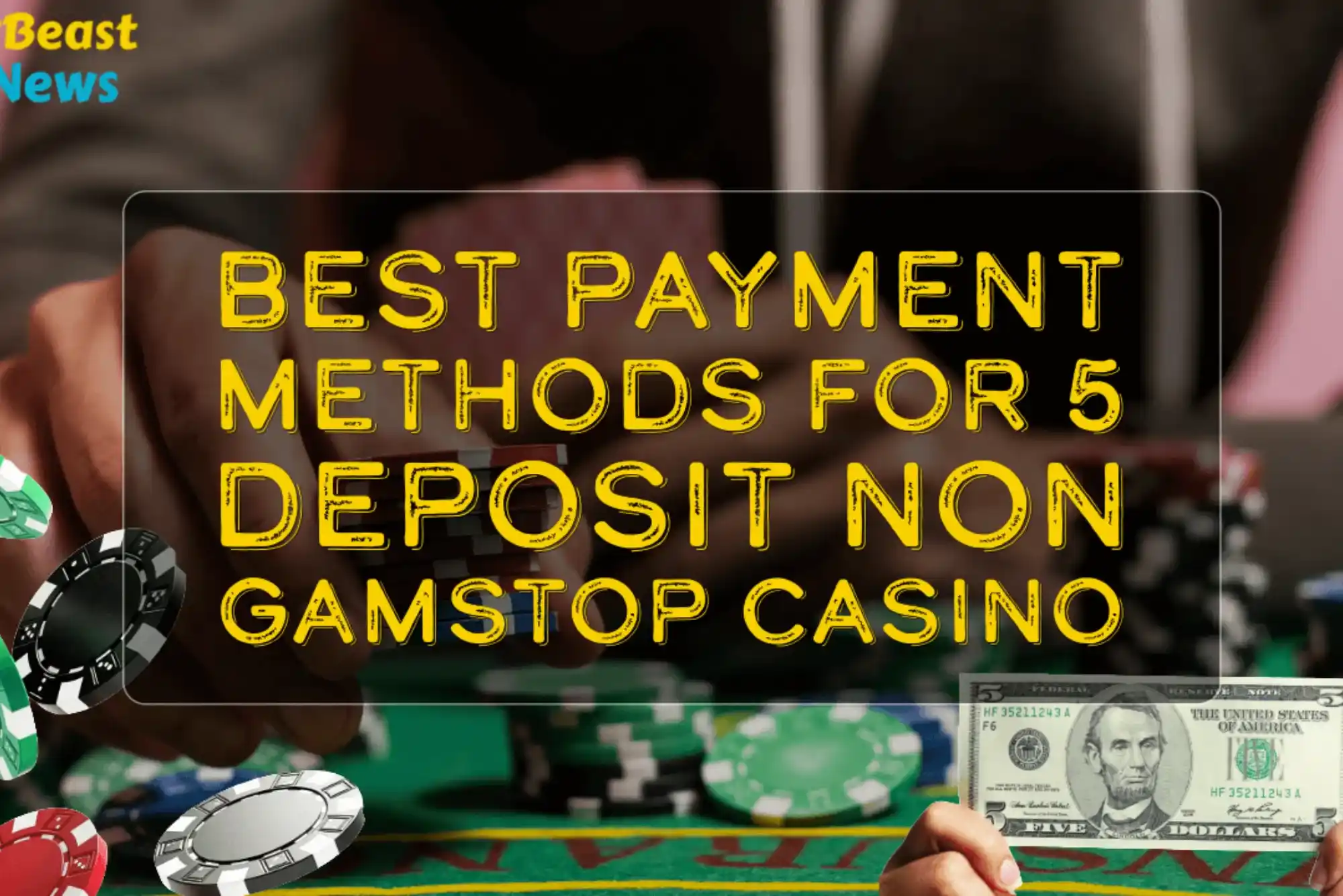 What Payment Methods Do UK Casino Sites Not on GamStop Accept